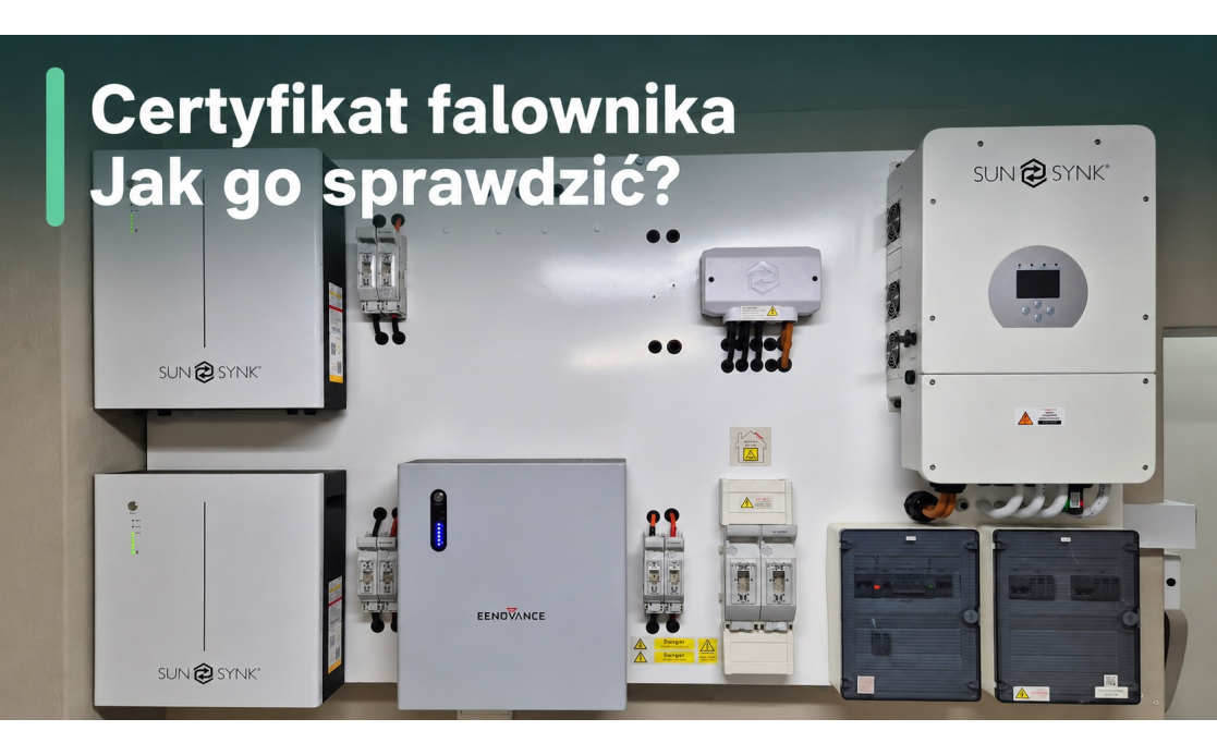 Certyfikat falownika: jak go sprawdzić przed zakupem? Certyfikat falownika: jak go sprawdzić przed zakupem?